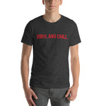 Load image into Gallery viewer, VINYL AND CHILL // Unisex Short-Sleeve Tee
