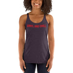 Load image into Gallery viewer, VINYL AND CHILL // Women's Racerback Tank
