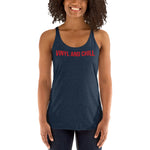 Load image into Gallery viewer, VINYL AND CHILL // Women's Racerback Tank
